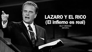 La historia de Lázaro y el Rico  El infierno es real  Billy Graham [upl. by Ddene]