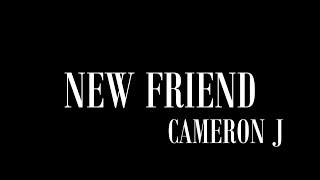 Cameron J  New Friend HQ Lyric Video  Random Structure TV [upl. by Togram]