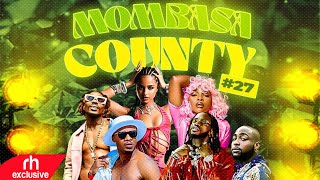 VJ CHRIS MOMBASA COUNTY VOL 27 NEW BONGO AFROBEATS TANZANIANAMAPIANO SONGS VIDEO MIX 2023 RH EXC [upl. by Adlez]