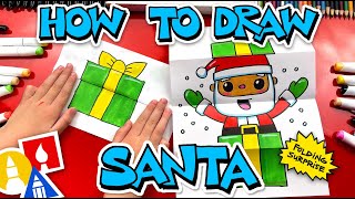 How To Draw Santa In A Present  Folding Surprise [upl. by Saunder710]