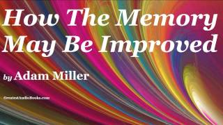 HOW THE MEMORY MAY BE IMPROVED  FULL AudioBook  Greatest AudioBooks [upl. by Leunammi]