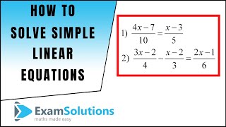 How to solve a linear equation 8  Fractional Type  ExamSolutions [upl. by Tati]