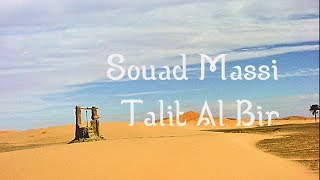 Souad Massi  Talit Al Bir Paroles et Traduction [upl. by Aneerbas]