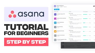 Asana Tutorial For Beginners 2024 Step by Step  How To Use Asana For Project Management [upl. by Bobinette740]