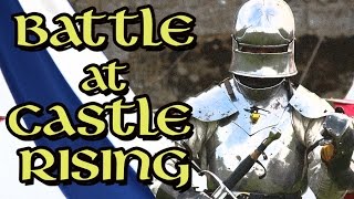 Castle Rising Battle Reenactment [upl. by Arelc]