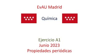 🧑‍🎓QUÍMICA JUNIO 2023 EJERCICIO A1 👀 Examen EvAU Madrid 🧰 [upl. by Ivanna295]