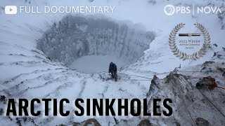 Arctic Sinkholes I Full Documentary I NOVA I PBS [upl. by Enavi177]