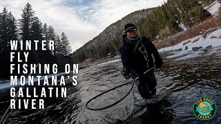 Winter Fly Fishing On Montanas Gallatin River [upl. by Hniv]