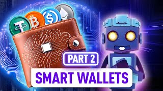 Crypto Security Upgraded How Smart Wallets Keep Your Assets Safe  Part 2 [upl. by Ellednahs]