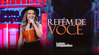 Luana Magalhães 2k21  Refém de você luanamagalhaes [upl. by Meggie]