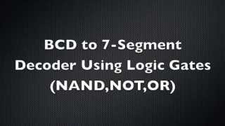 BCD to 7Segment Decoder Using Logic Gates [upl. by Gillmore]