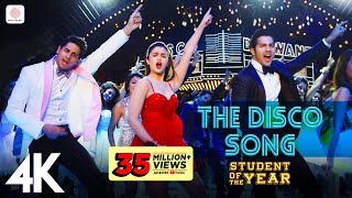 The Disco Song  SOTY aliabhattAlia Bhatt Siddharth Varun  Sunidhi Chauhan  Benny Dayal  4K [upl. by Nosyla]