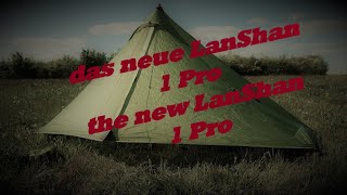 New Lan Shan 1 Pro Ultralight Tent Review [upl. by Calendra]