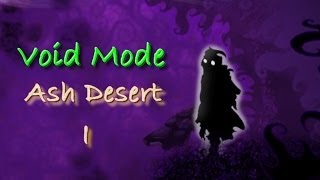 Nihilumbra  Void Mode  Ash Desert  I [upl. by Noreh]