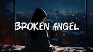 Broken angel lyricsArashampHelenaofficialbroken angel song1 million views [upl. by Frohne]