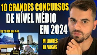 10 GRANDES CONCURSOS DE NÍVEL MÉDIO PARA 2024 MELHORES OPORTUNIDADES [upl. by Ellatsyrc]