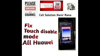 Touch disable mode fix  all huawei [upl. by Laurentium]