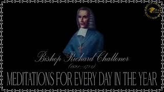 ✠Challoner Meditation September 20th [upl. by Eelek]