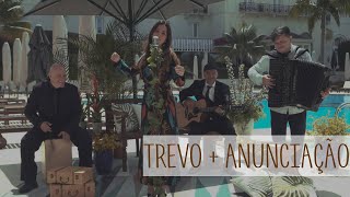 Trevo  Anunciação por Luciana Araújo [upl. by Annette234]