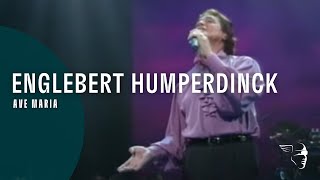 Engelbert Humperdinck  Ave Maria From quotEngelbert Livequot [upl. by Andel]