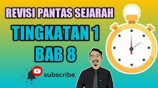 REVISI PANTAS SEJARAH TINGKATAN 1 BAB 8 [upl. by Ruder]