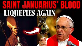 The Blood Of Saint Januarius Miraculously Liquefies Again What Happens Behind It Will Shock You [upl. by Marthe279]