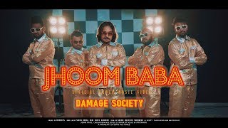 Hindi Cover song  Jhoom Baba  Rock Version  By Damage Society [upl. by Onitnatsnoc]