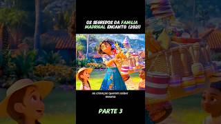 Os Segredos da Família Madrigal  Recap Encanto 2021Encanto FamíliaMadrigal [upl. by Nicholle518]