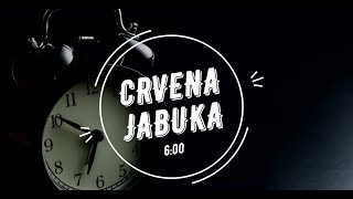 Crvena Jabuka  600 Official lyric video [upl. by Maryanna198]