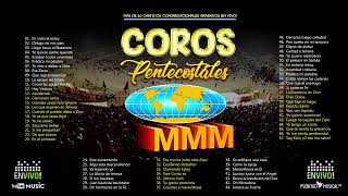 Escucha Coros Pentecostales MMM cantados en vivo 2024 Plenitud Records ♫♬♪♩𝄞 ✅ [upl. by Obediah410]