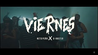 Neto Peña  Viernes Ft B Raster Video Oficial [upl. by Dylane686]