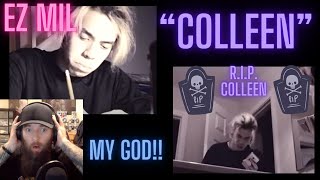 Ez Mil quotColleenquot Music Video Reaction RIP To Colleen This HITS LIKE A TON OF BRICKS [upl. by Yrrehs]