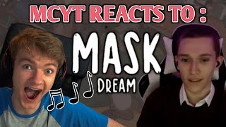 MCYT reacts to Mask Dreams Song  Ft Tommy Jack Hbomb Foolish Fundy and Hannah [upl. by Alegnat]