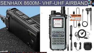 SENHAIX 8600M VHFUHF AIRBAND Ham Radio [upl. by Margaret]