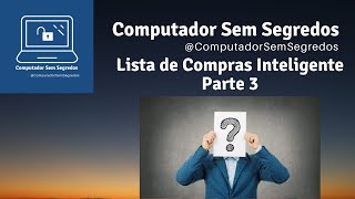 Como Criar uma Lista de Compras Eficiente com seu computador Parte 4 TECLADO [upl. by Alyssa91]