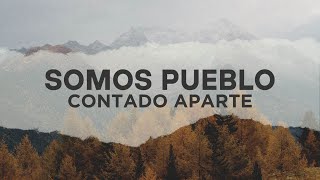 Somos Pueblo Contado Aparte  La Conquista de la Tierra de Promesas Serie Parte 2 [upl. by Haleeuqa]