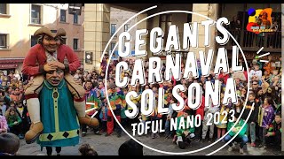 Carnaval de Solsona 2023  El Toful nano dels Gegants de Solsona [upl. by Messere926]