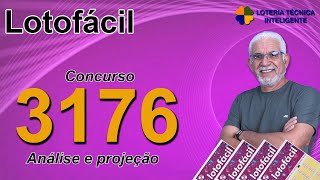 ANÁLISE E PROJEÇÃO PARA O CONCURSO 3176 DA LOTOFÁCIL [upl. by Jezabella439]