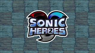 Sonic Heroes Remix  Sonic Heroes 2 Soundtrack [upl. by Brianne]