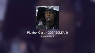 Playboi Carti  2024 CLEAN [upl. by Yecats]