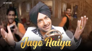 Malkit Singh Jago Aaiya Official Music Video  Revibe [upl. by Tenn241]