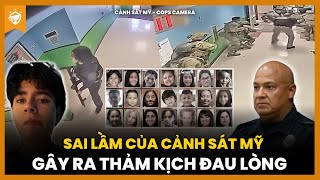 Cảnh Sát Mỹ Phạm Sai Lầm Tai Hại Gây Ra Một Thảm Kịch Đau Lòng [upl. by Brita84]