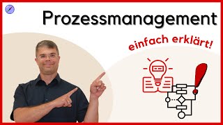 Prozessmanagement einfach erklärt [upl. by Bibi]