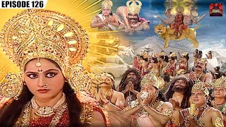 देखिये सर्वश्रेष्ठ शक्ति माँ दुर्गा ने कैसे लिया अवतार  Om Namah Shivay  Episode 126 [upl. by Drof]