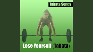 Lose Yourself Tabata [upl. by Ahsym]