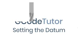 Setting the datum on a CNC machine using G53 G54 and G10 GCodes [upl. by Amzaj]