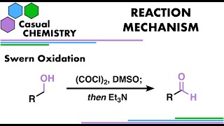 Swern Oxidation  Organic Chemistry Reaction Mechanism [upl. by Domingo634]