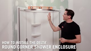 How to Install the Delta® Round Corner Shower Enclosure [upl. by Anselm]