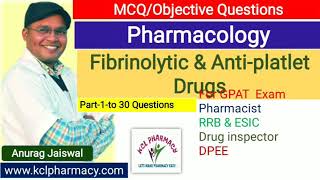 MCQ on Fibrinolytic and Antiplatlet Drugs  Part1  Pharmacology2  Solve with Anurag Jaiswal [upl. by Alorac380]