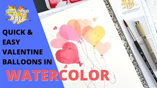 Quick amp Easy Beginner Valentine Heart Balloons in Watercolor Paint Your Own Last Minute Cards [upl. by Fesoj]